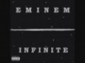 Eminem - Infinite [HD] [Lyrics]