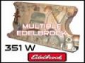 MULTIPLE EDELBROCK  351W BAJADRAGSTV